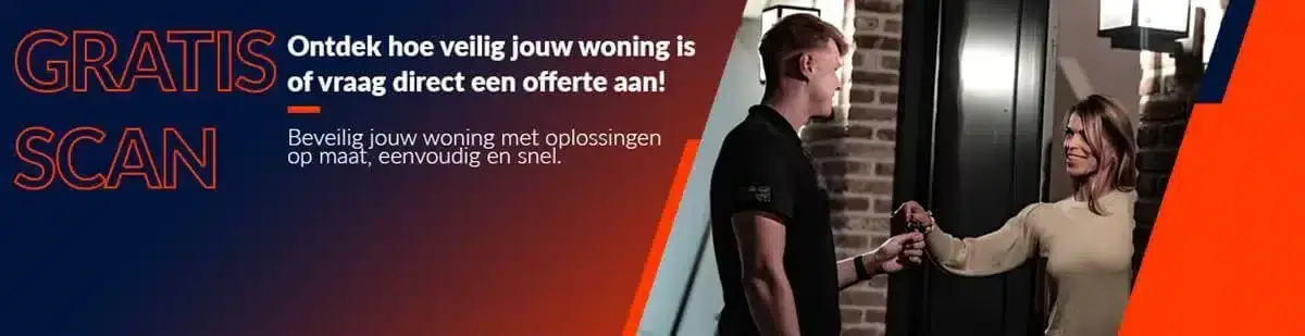 Gratis scan – ontdek hoe veilig jouw woning is of vraag direct een offerte aan